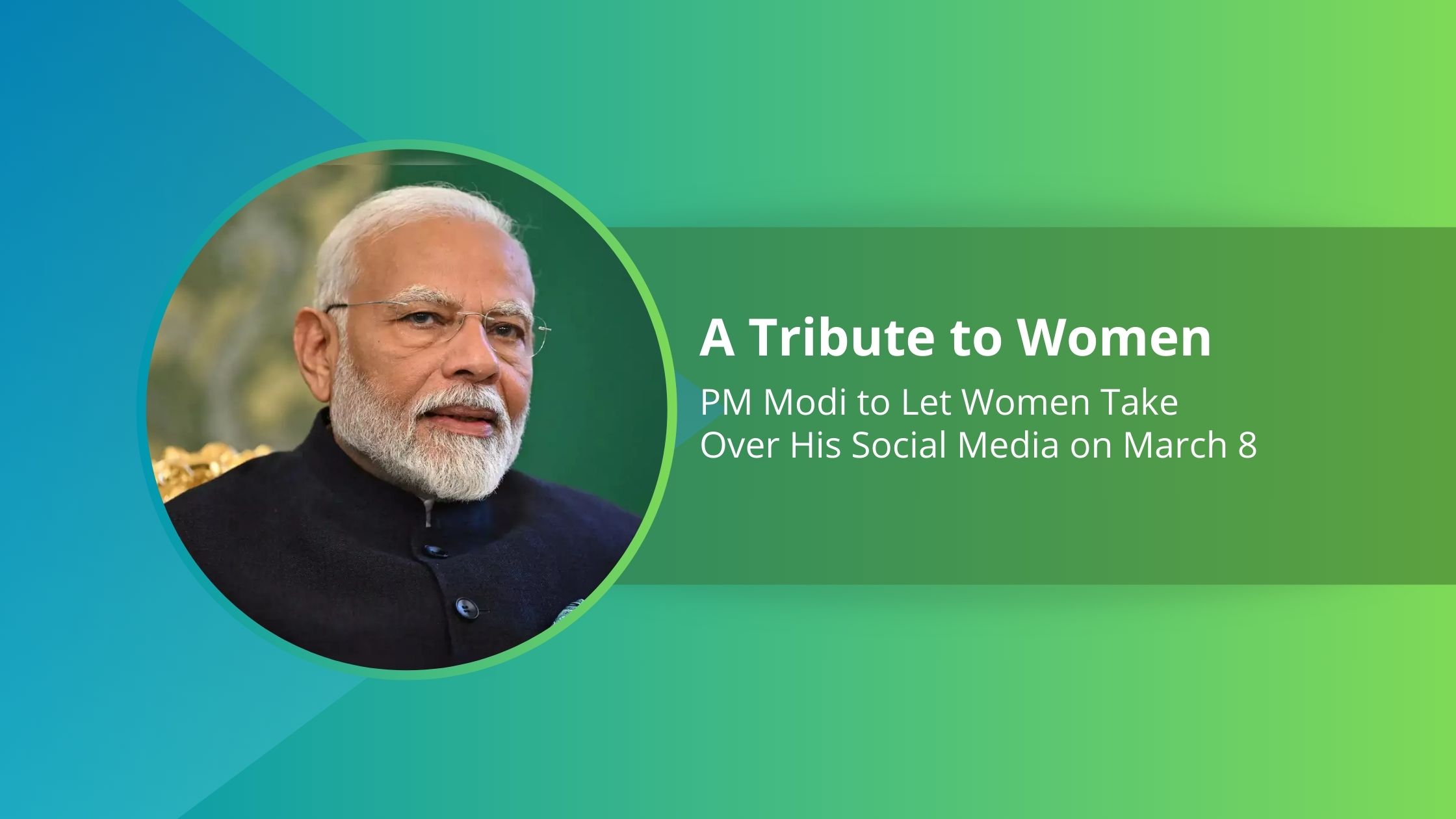 A Tribute to Women: PM Modi to Let Women Take Over His Social Media on March 8